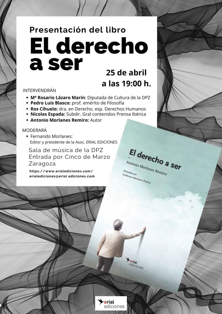 Presentación del libro, EL DERECHO A SER, Antonio Morlanes